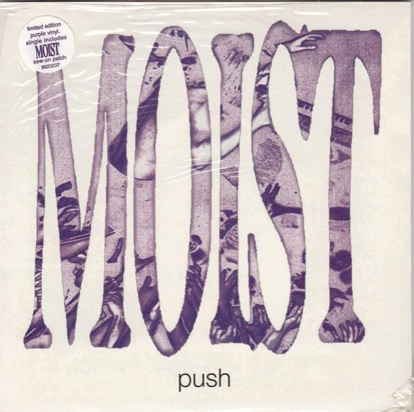 Moist  - Push