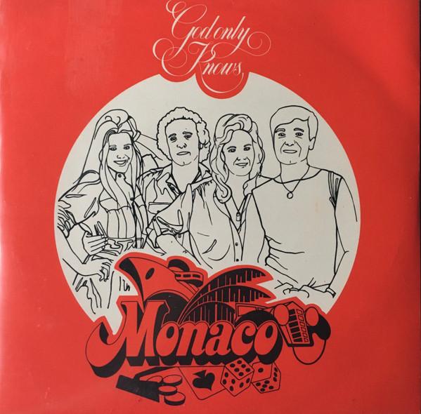 Monaco  - God Only Knows / Earthy