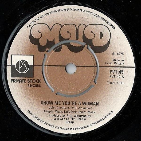 Mud - Show Me You're A Woman