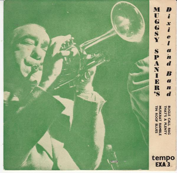 Muggsy Spanier And His Dixieland Band - Bugle Call Rag