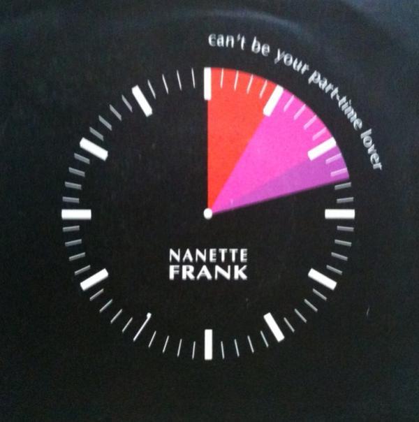 Nanette Frank - Can't Be Your Part Time Lover