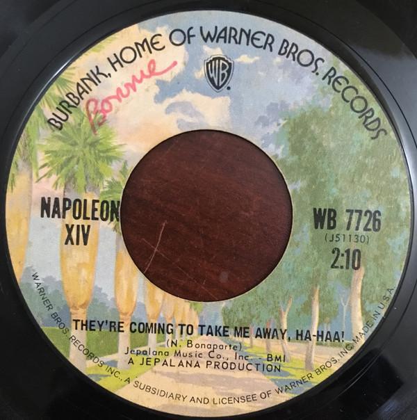 Napoleon XIV - They're Coming To Take Me Away, Ha-Haaa!