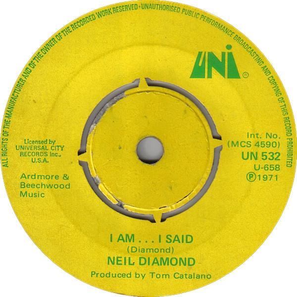 Neil Diamond - I Am... I Said / Done Too Soon