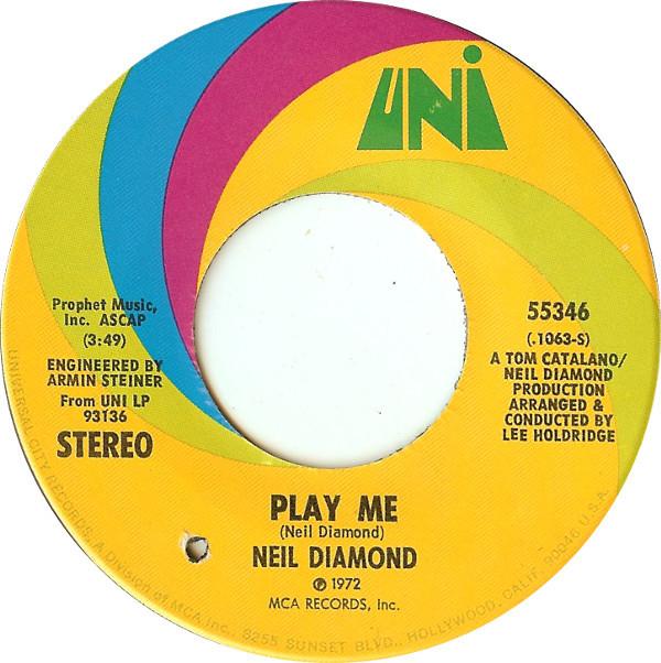 Neil Diamond - Play Me / Porcupine Pie