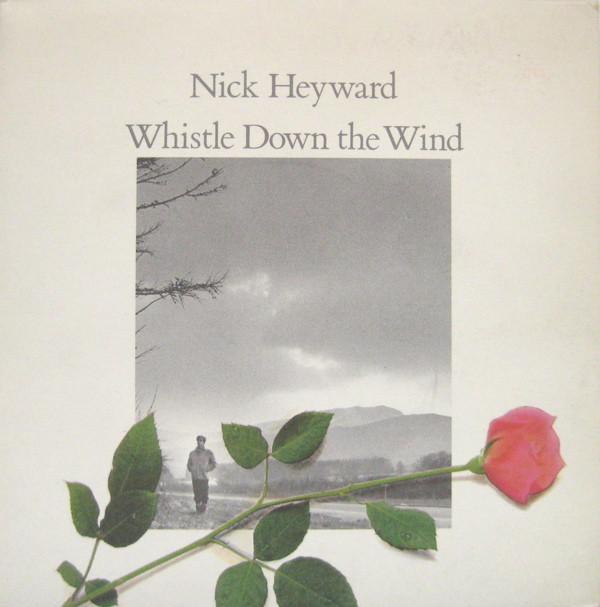 Nick Heyward - Whistle Down The Wind