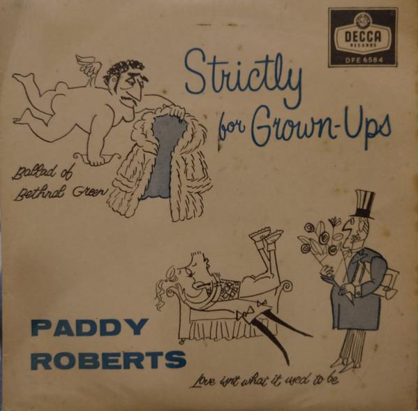 Paddy Roberts  - Strictly For Grown-Ups