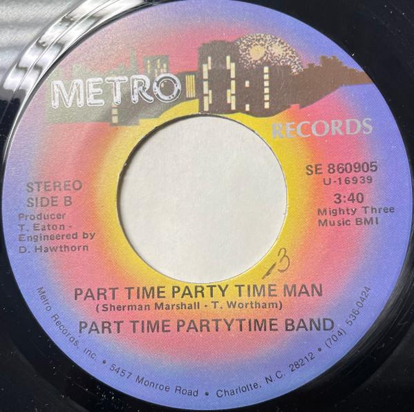 Part Time Partytime Band - Pick It Up Where We Left Off