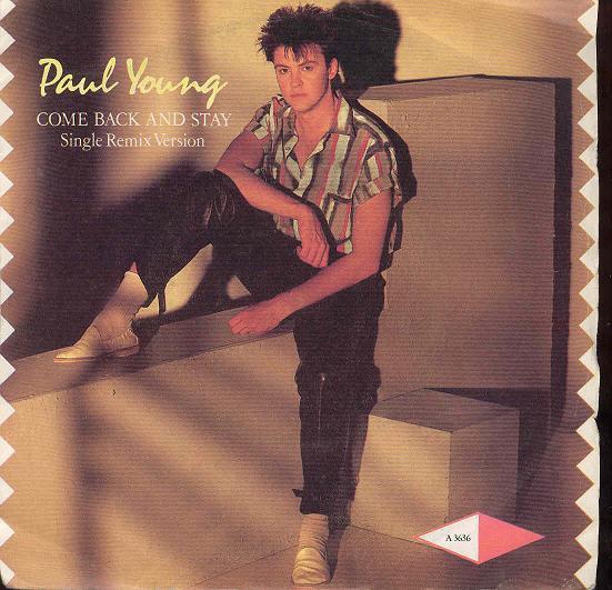 Paul Young - Come Back And Stay (Single Remix Version)