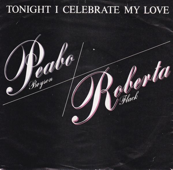 Peabo Bryson, Roberta Flack - Tonight I Celebrate My Love