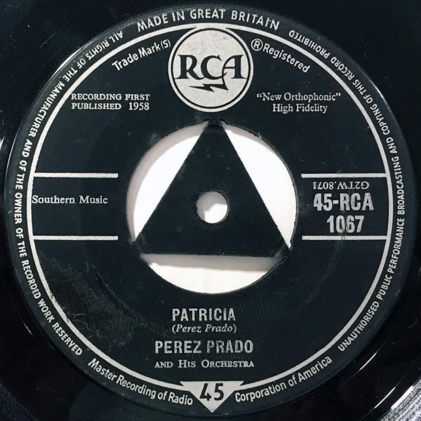 Perez Prado And His Orchestra - Patricia / Why Wait
