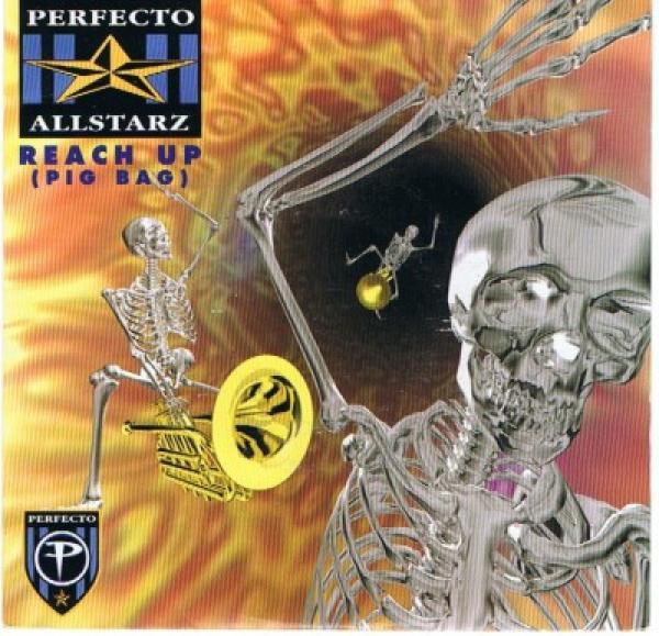Perfecto Allstarz - Reach Up (Pig Bag)