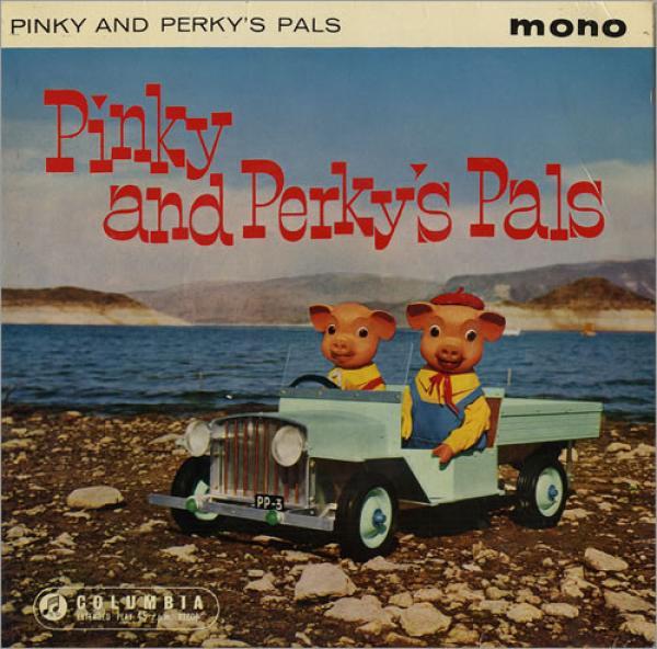 Pinky & Perky - Pinky And Perky's Pals