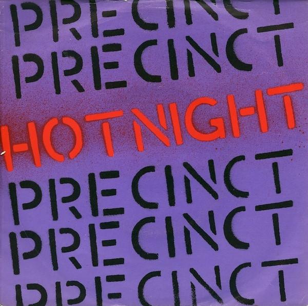 Precinct  - Hot Night