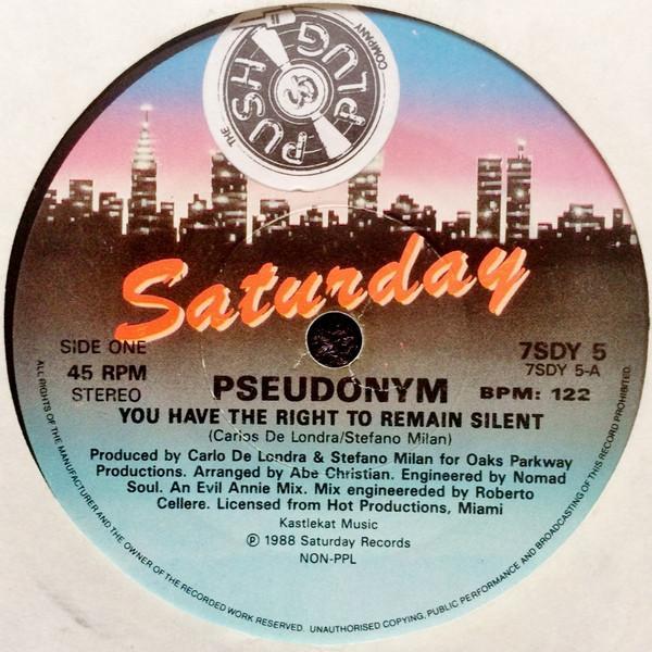 Pseudonym  - You Have The Right To Remain Silent