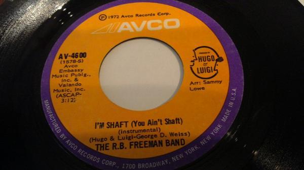 R.B. Freeman, The R.B. Freeman Band - I'm Shaft (You Ain't Shaft)