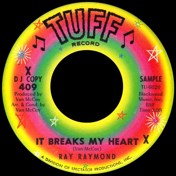 Ray Raymond - It Breaks My Heart