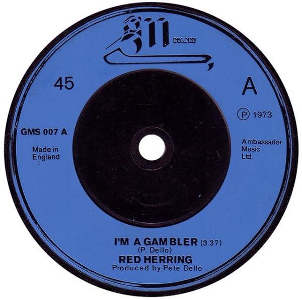 Red Herring  - I'm A Gambler