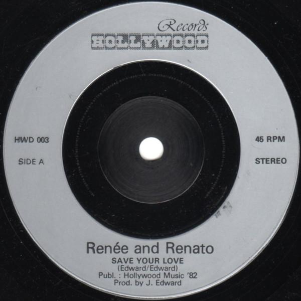 Renée & Renato - Save Your Love