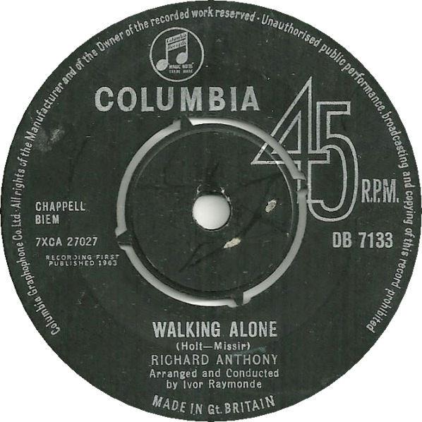 Richard Anthony  - Walking Alone / C'Est Ma Fête (It's My Party)