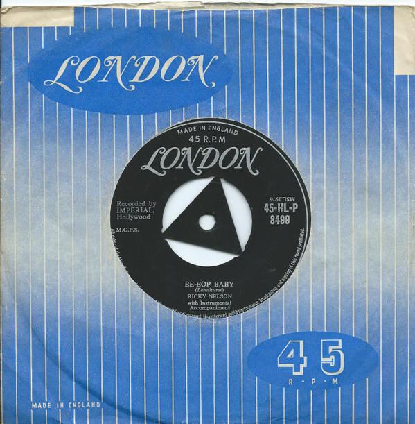 Ricky Nelson (2) - Be-Bop Baby / Have I Told You Lately That I Love You?