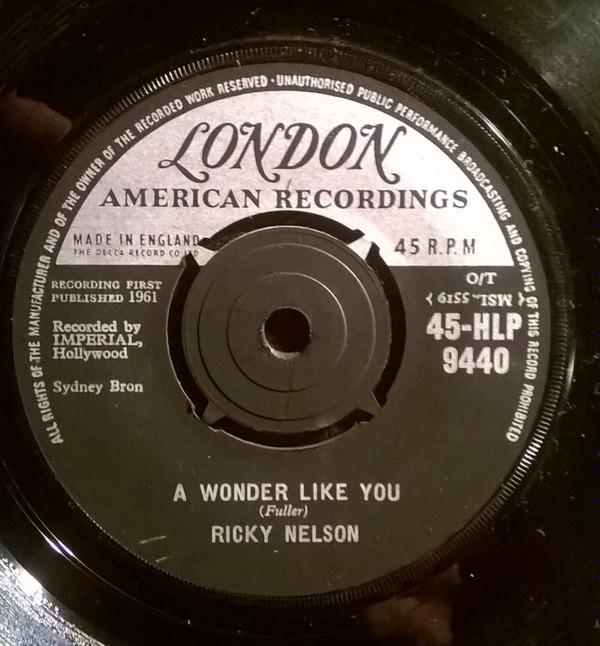 Ricky Nelson  - A Wonder Like You / Everlovin'