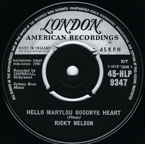 Ricky Nelson  - Hello Marylou Goodbye Heart / Travelin' Man