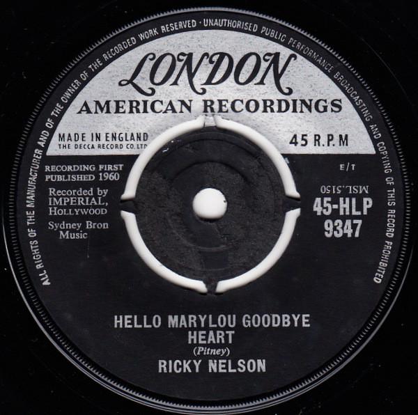 Ricky Nelson  - Hello Marylou Goodbye Heart