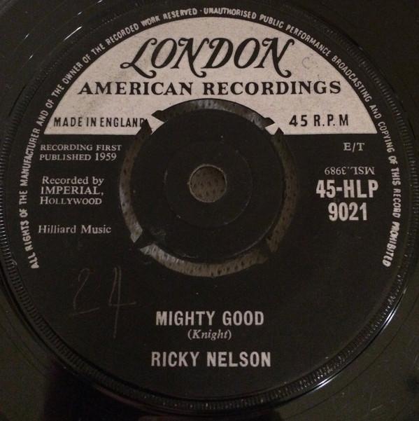 Ricky Nelson  - Mighty Good