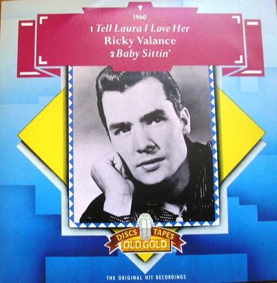 Ricky Valance, Bobby Angelo - Tell Laura I Love Her / Baby Sittin'