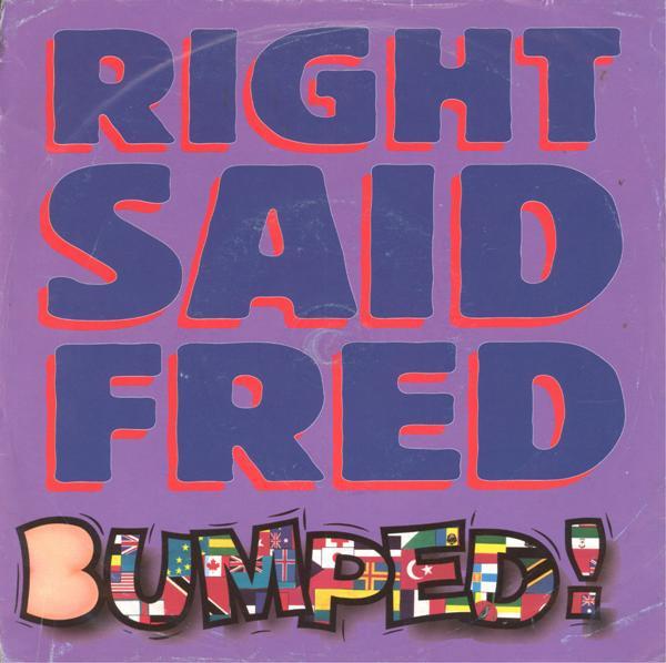 Right Said Fred - Bumped