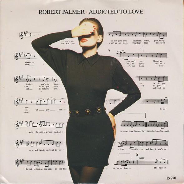 Robert Palmer - Addicted To Love