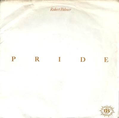 Robert Palmer - Pride