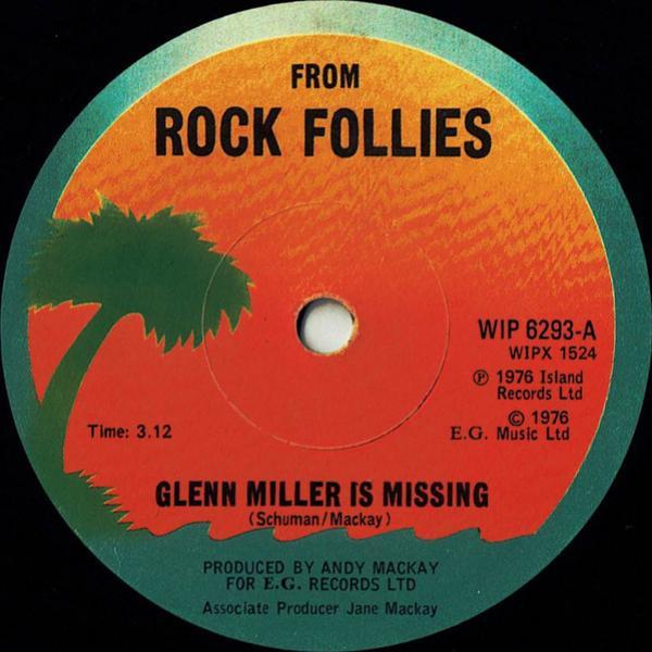 Rock Follies - Glenn Miller Is Missing