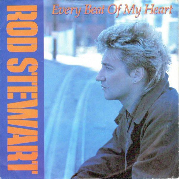 Rod Stewart - Every Beat Of My Heart