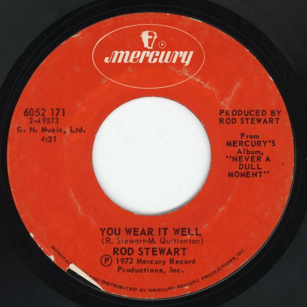 Rod Stewart - You Wear It Well / Lost Paraguayos