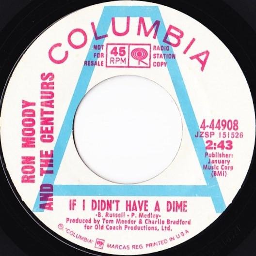 Ron Moody And The Centaurs - If I Didn't Have A Dime