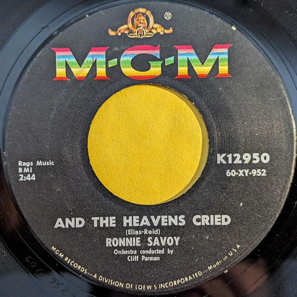 Ronnie Savoy - And The Heavens Cried / The Big Chain