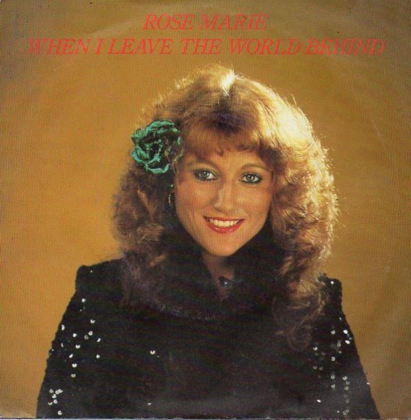 Rose Marie  - When I Leave The World Behind