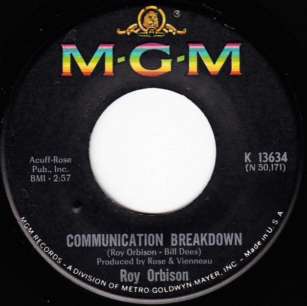 Roy Orbison - Communication Breakdown / Going Back To Gloria