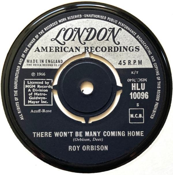 Roy Orbison - There Won't Be Many Coming Home