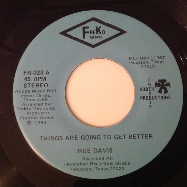 Rue Davis - Things Are Going To Get Better