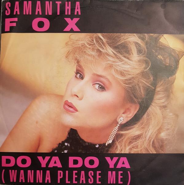 Samantha Fox - Do Ya Do Ya (Wanna Please Me)