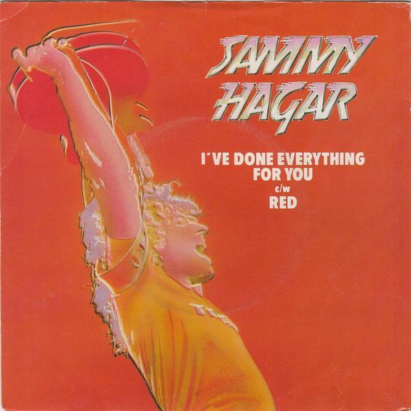 Sammy Hagar - I've Done Everything For You