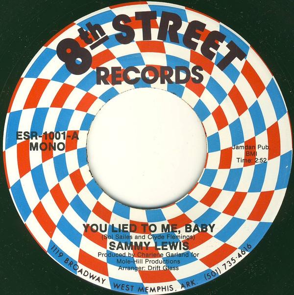 Sammy Lewis - You Lied To Me, Baby / Somebody Stole My Love