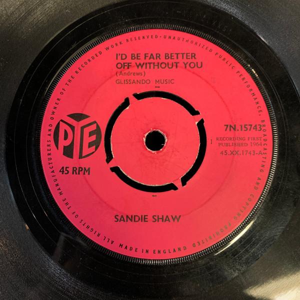 Sandie Shaw - I'd Be Far Better Off Without You