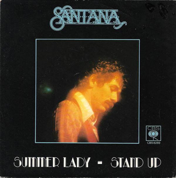 Santana - Summer Lady / Stand Up
