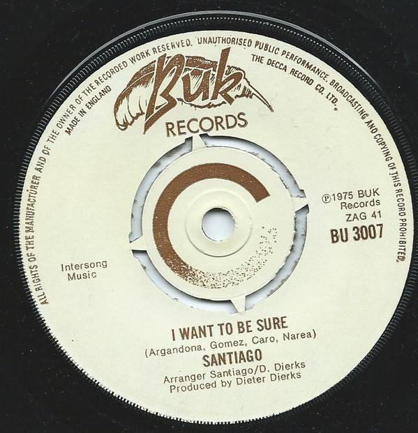 Santiago  - I Want To Be Sure