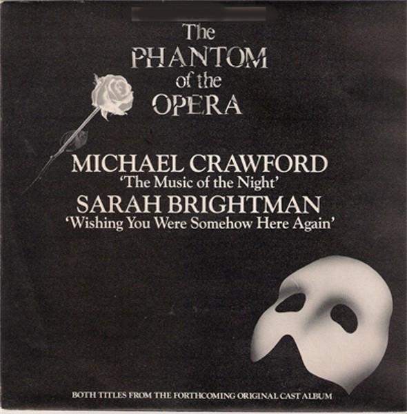 Sarah Brightman, Michael Crawford - The Music Of The Night / Wishing You Were Somehow Here Again