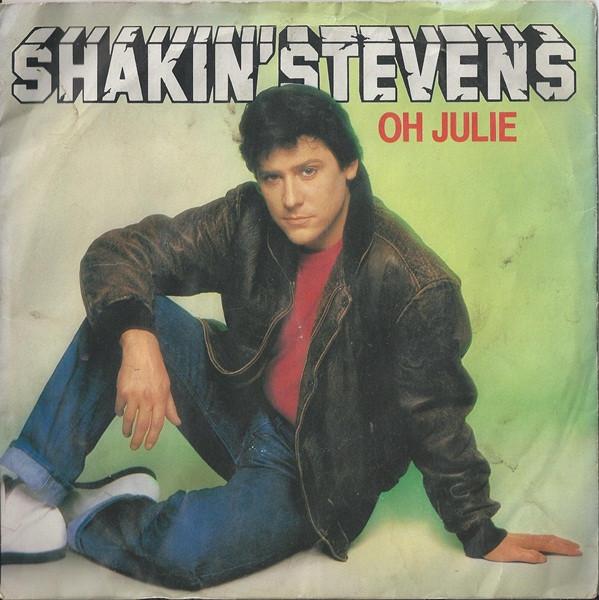 Shakin' Stevens - Oh Julie