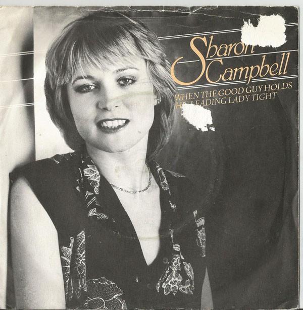 Sharon Campbell - When The Good Guy Holds The Leading Lady Tight
